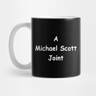 A Michael Scott Joint Mug